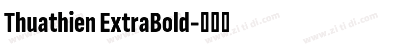 Thuathien ExtraBold字体转换